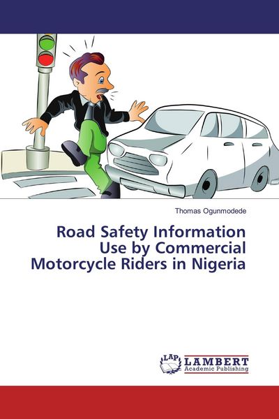 Produktbild: Road Safety Information Use by Commercial Motorcycle Riders in Nigeria
