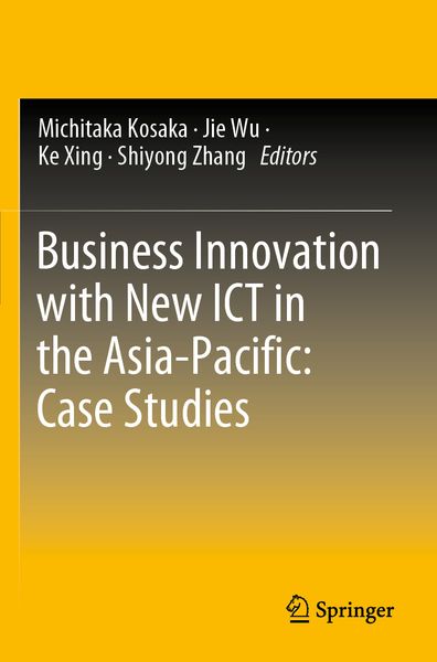 Produktbild: Business Innovation with New ICT in the Asia-Pacific: Case Studies