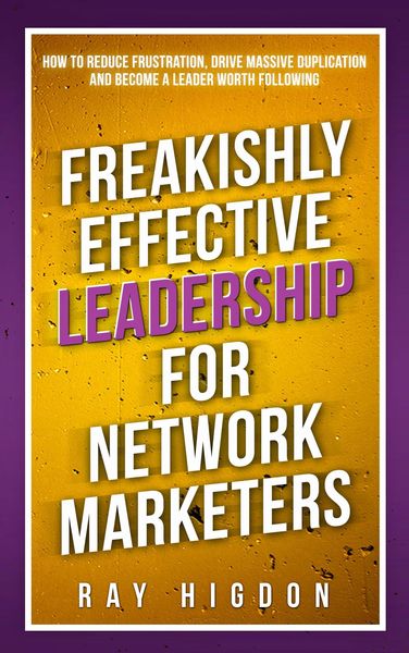 Produktbild: Freakishly Effective Leadership for Network Marketers