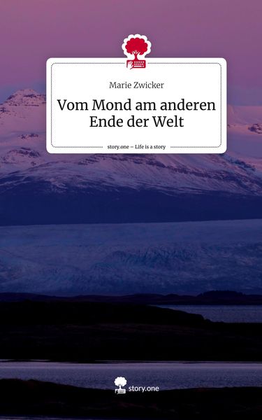 Produktbild: Vom Mond am anderen Ende der Welt. Life is a Story - story.one