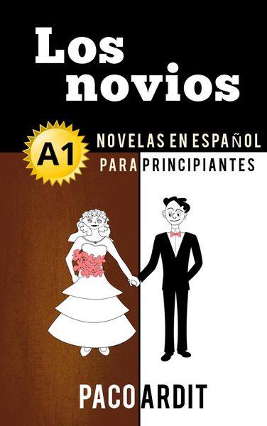 Produktbild: Los novios - Novelas en espa&ntilde;ol para principiantes (A1)