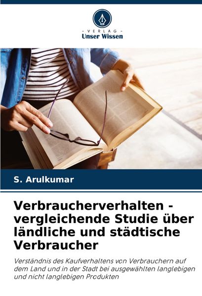 Produktbild: Verbraucherverhalten - vergleichende Studie &uuml;ber l&auml;ndliche und st&auml;dtische Verbraucher