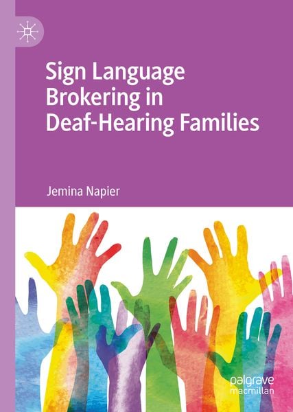 Produktbild: Sign Language Brokering in Deaf-Hearing Families