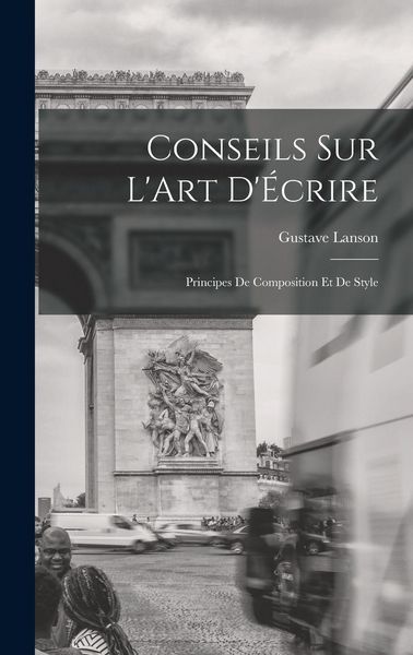 Produktbild: Conseils sur L'Art D'&Eacute;crire