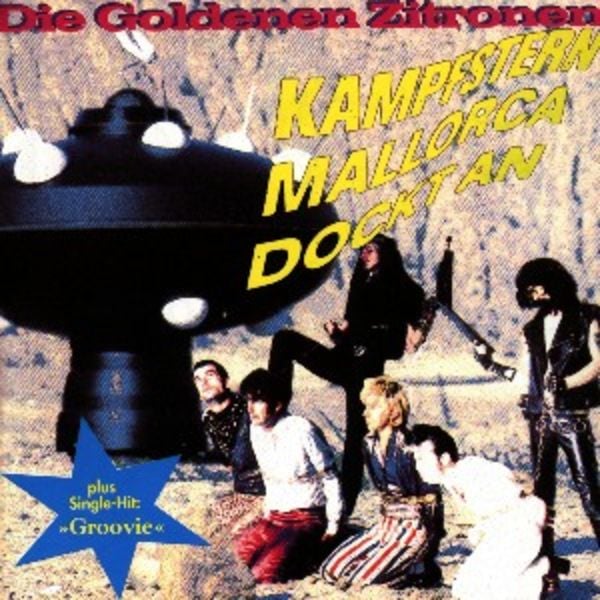 Kampfstern Mallorca dockt an - Die Goldenen Zitronen, CD