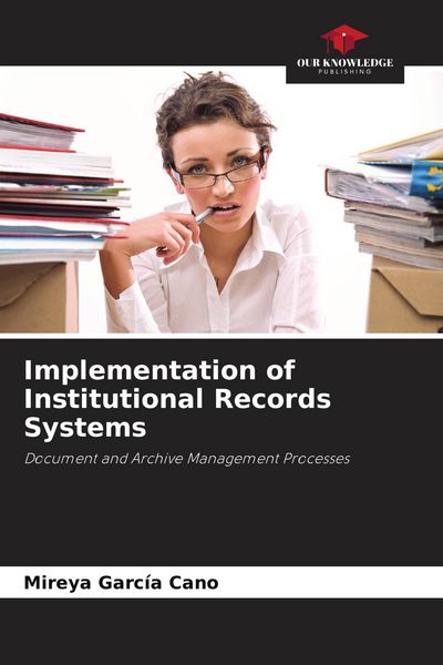 Produktbild: Implementation of Institutional Records Systems