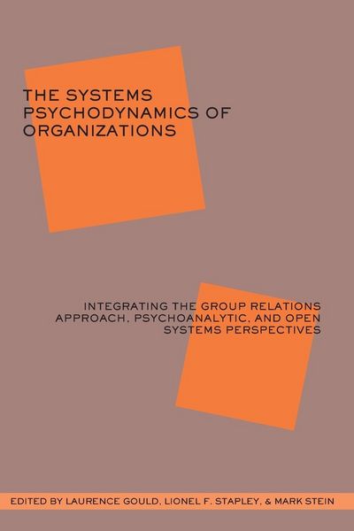 Produktbild: The Systems Psychodynamics of Organizations