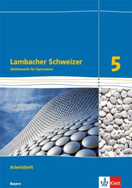 Lambacher Schweizer. 5. Schuljahr. Arbeitsheft plus Lösungsheft. Ausgabe 2016. Bayern