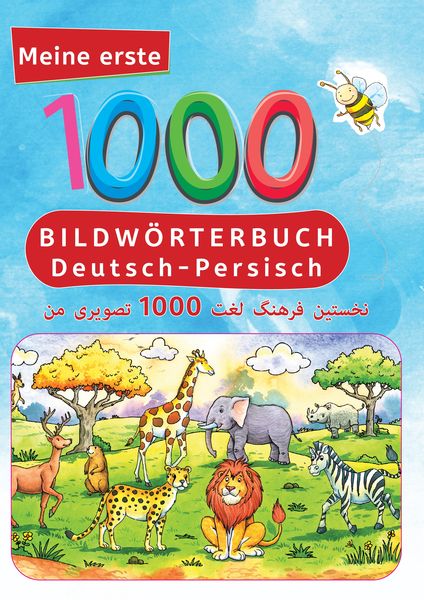 Produktbild: Interkultura Meine ersten 1000 W&ouml;rter Bildw&ouml;rterbuch Deutsch-Persisch