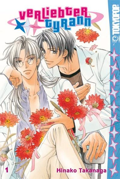 Verliebter Tyrann 01, Taschenbuch von Hinako Takanaga, Tokyopop GmbH, 9783865806673