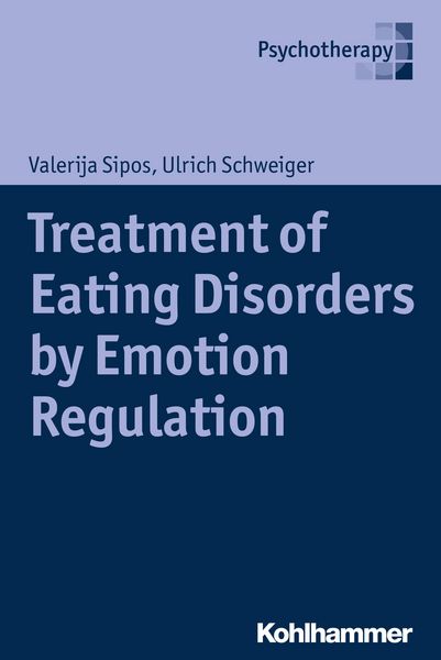 Produktbild: Treatment of Eating Disorders by Emotion Regulation