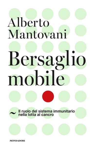 Produktbild: Bersaglio mobile. Il ruolo del sistema immunitario nella lotta al cancro