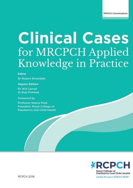 Produktbild: Clinical Cases for MRCPCH Applied Knowledge in Practice