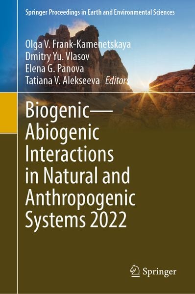 Produktbild: Biogenic&mdash;Abiogenic Interactions in Natural and Anthropogenic Systems 2022