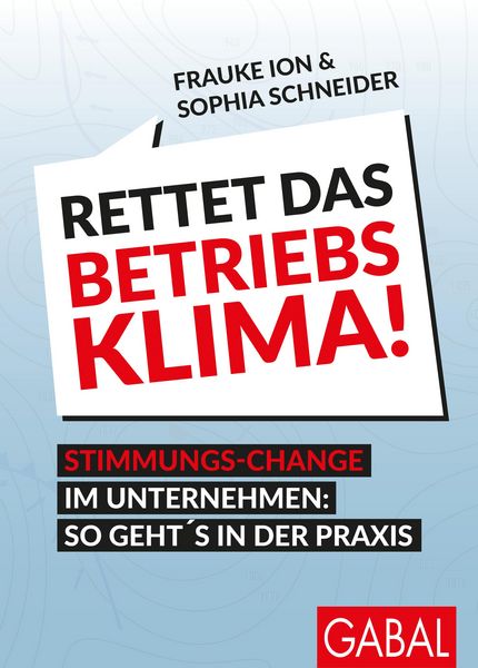 Produktbild: Rettet das Betriebsklima!