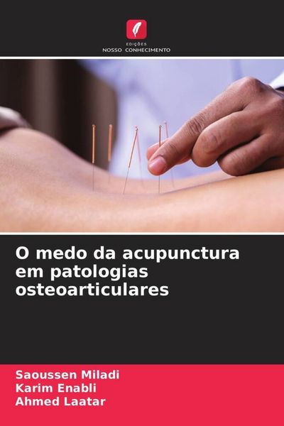 Produktbild: O medo da acupunctura em patologias osteoarticulares