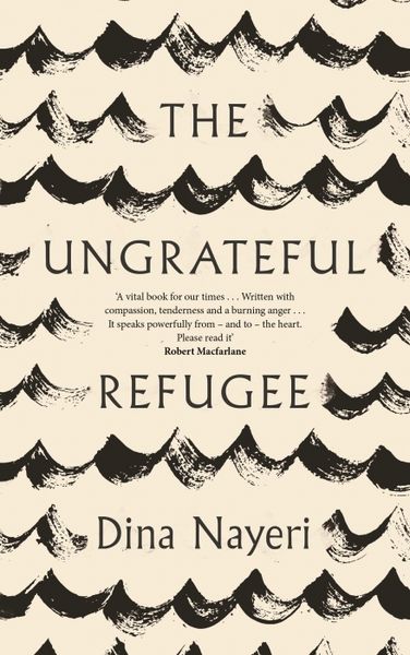 Produktbild: Nayeri, D: The Ungrateful Refugee