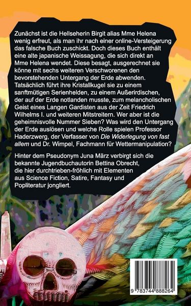 Produktbild: Die Sieben oder Warum die Welt dann doch nicht gerettet wurde