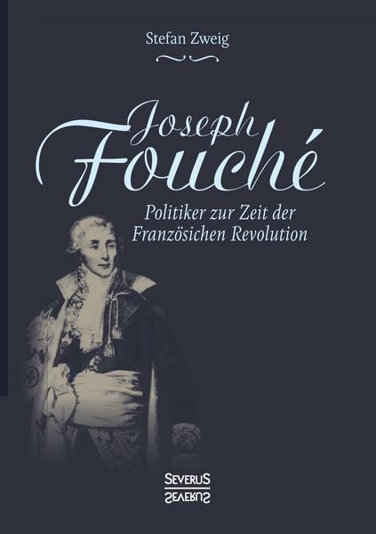 Produktbild: Joseph Fouch&eacute;. Biografie