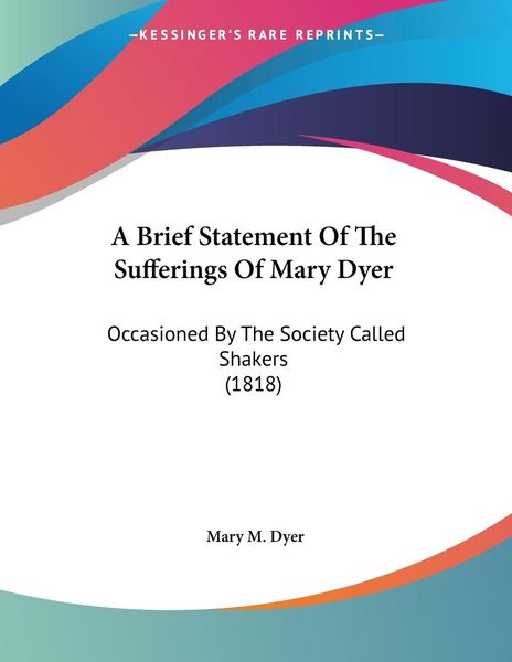 Produktbild: A Brief Statement Of The Sufferings Of Mary Dyer