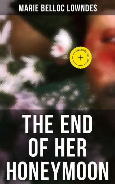 Produktbild: The End Of Her Honeymoon