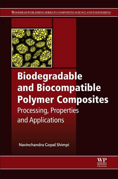 Produktbild: Biodegradable and Biocompatible Polymer Composites