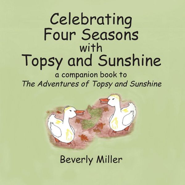 Produktbild: Celebrating Four Seasons With Topsy and Sunshine