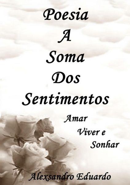 Produktbild: Poesia A Soma Dos Sentimentos