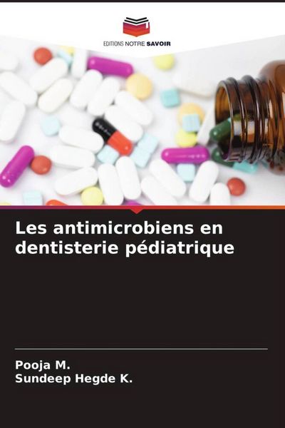 Produktbild: Les antimicrobiens en dentisterie p&eacute;diatrique