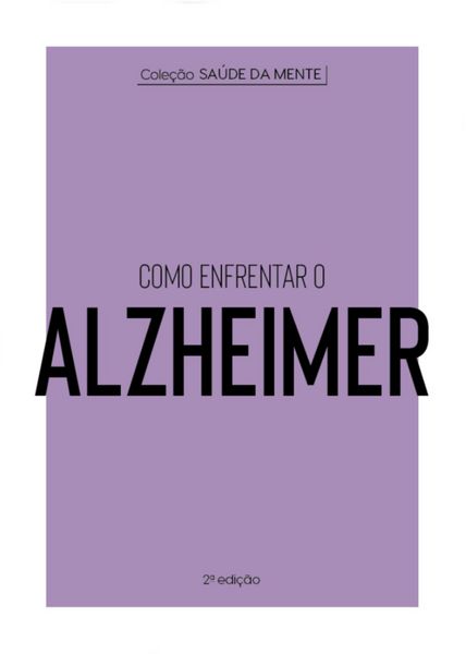 Produktbild: Cole&ccedil;&atilde;o Sa&uacute;de da Mente - Como enfrentar o Alzheimer