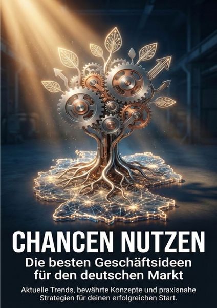 Chancen nutzen: Die besten Geschäftsideen für den deutschen Markt, Taschenbuch von Lina Krüger, Epubli, 9783565146420