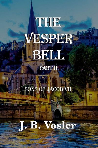 Produktbild: The Vesper Bell, Part II-The Sons Of Jacob