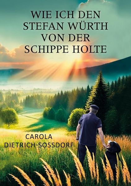 Produktbild: Wie ich den Stefan W&uuml;rth von der Schippe holte