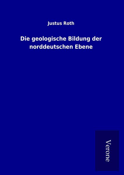 Produktbild: Die geologische Bildung der norddeutschen Ebene