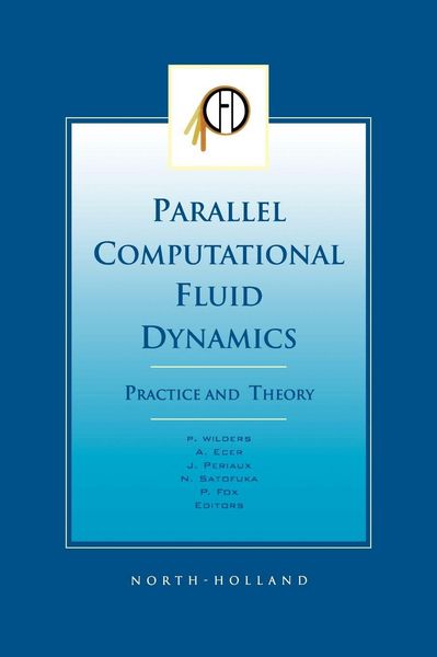 Produktbild: Parallel Computational Fluid Dynamics Cfd 2001proceedings Of The Parallel Cfd 2001 Conference,Egmond Aan Zee,The Netherlands May 21-23 2001