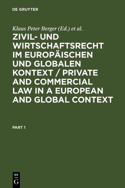 Produktbild: Zivil- und Wirtschaftsrecht im Europ&auml;ischen und Globalen Kontext / Private and Commercial Law in a European and Global Context