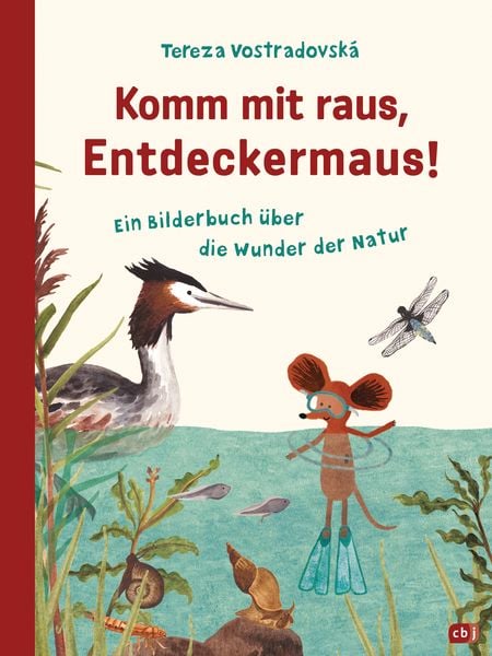 Komm mit raus, Entdeckermaus, Gebundene Ausgabe von Tereza Vostradovská, CBJ, 9783570176177