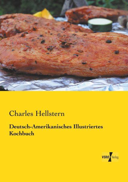 Produktbild: Deutsch-Amerikanisches Illustriertes Kochbuch