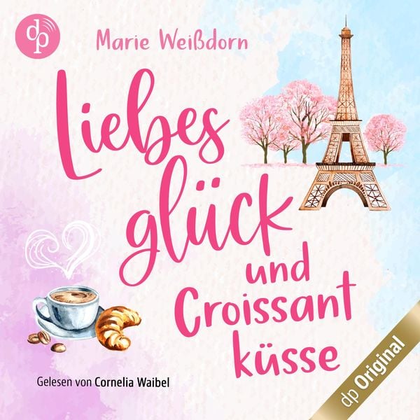 Liebesglück und Croissantküsse - Marie Weissdorn, Audio, 9783989982000
