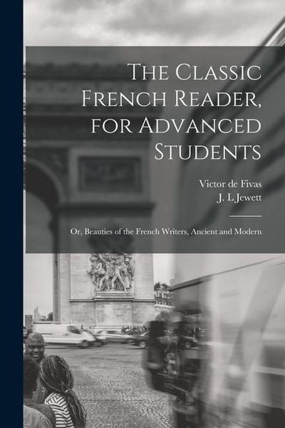 Produktbild: The Classic French Reader, for Advanced Students