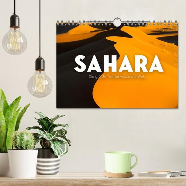 Produktbild: Sahara - Die gr&ouml;&szlig;te Trockenw&uuml;ste der Welt. (Wandkalender 2026 DIN A4 quer), CALVENDO Monatskalender