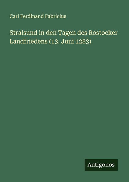 Produktbild: Stralsund in den Tagen des Rostocker Landfriedens (13. Juni 1283)