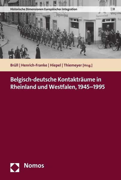 Produktbild: Belgisch-deutsche Kontaktr&auml;ume in Rheinland und Westfalen, 1945-1995