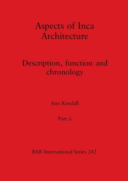 Produktbild: Aspects of Inca Architecture, Part ii