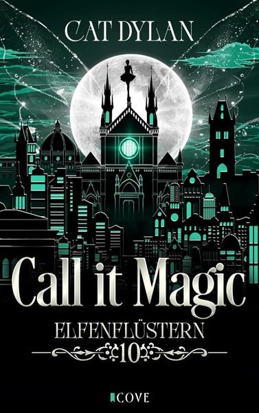 Produktbild: Call it magic 10: Elfenfl&uuml;stern