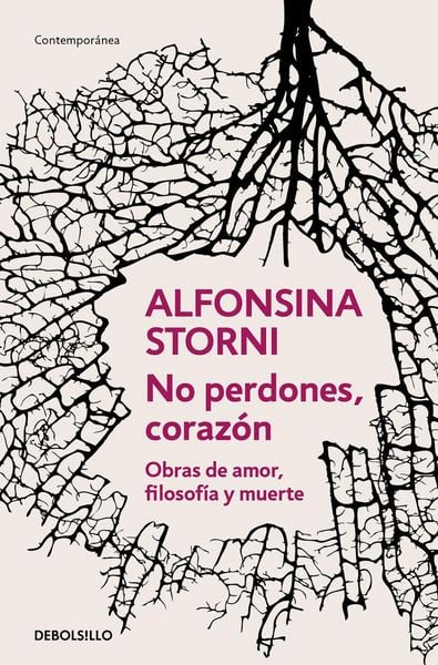 Produktbild: No Perdones, Coraz&oacute;n. Obras de Amor, Filosof&iacute;a Y Muerte / Don't Forgive, My Love