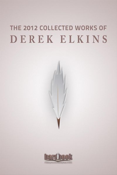 Produktbild: The 2012 Collected Works Of Derek Elkins