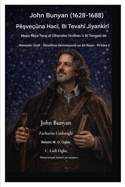 Produktbild: John Bunyan (1628-1688) P&ecirc;&iquest;ve&ccedil;&ucirc;na Hac&icirc;, Bi Tevah&icirc; Jiyankir&icirc;