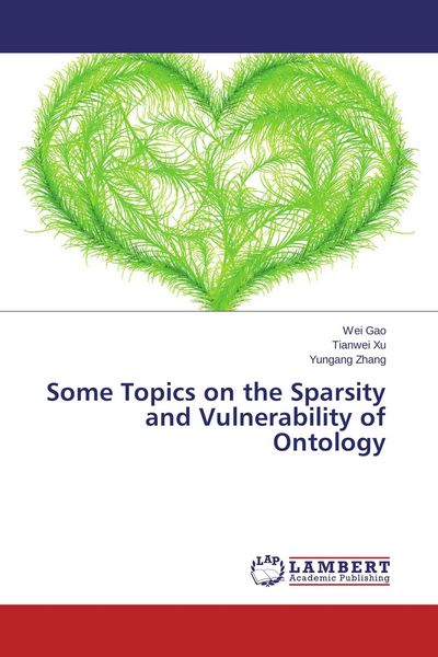 Produktbild: Some Topics on the Sparsity and Vulnerability of Ontology