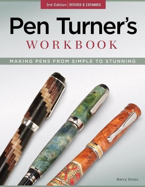Produktbild: Pen Turner's Workbook, 3rd Edition Revised and Expanded